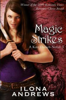 Read Magic Strikes online free by Ilona Andrews