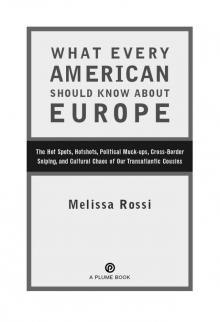 Read What Every American Should Know About Europe online free by