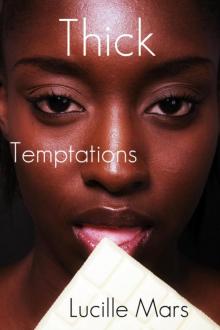 Read Thick Temptations (Thick Women In Play, #1) online free by Mars