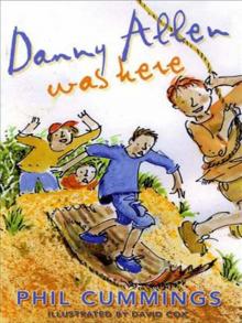 Read Danny Allen Was Here online free by Phil Cummings
