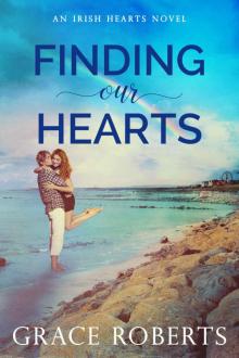 Read Finding Our Hearts online free by Grace Roberts