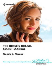 Read The Nurse's Not-So-Secret Scandal online free by Wendy S. Marcus