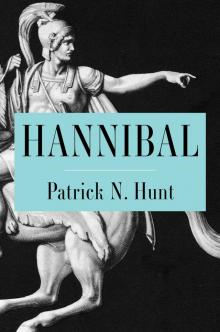 Read Hannibal online free by Patrick N Hunt