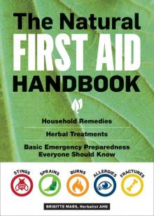 Read The Natural First Aid Handbook online free by Brigitte Mars