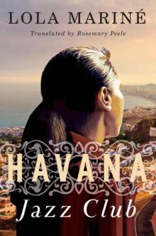 Read Havana Jazz Club online free by Mariné, Lola