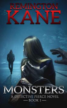 Read Monsters (A Detective Pierce Novel Book 1) online free by ...